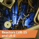 Reactors LVR-15 and LR-0